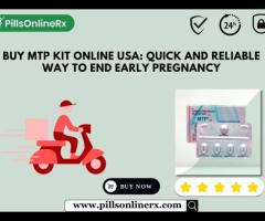 Buy MTP Kit Online USA: Quick and Reliable Way to End Early Pregnancy