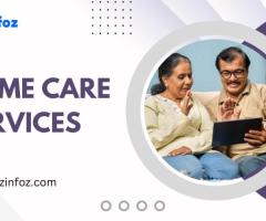 Do You Want Quality Home Care Services in Nagercoil | Getzinfoz | Nagercoil