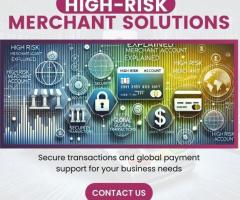 High-Risk Merchant Account Solutions