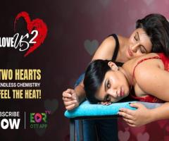 I Love us 2: The Hottest Web Series to Watch This Season - Eortv