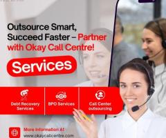 Okay Call Centre: Reliable Outsourced Call Center Solutions