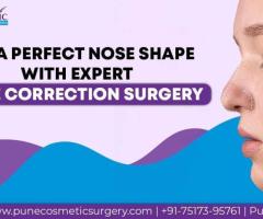 Get A Perfect Nose Shape with Expert Nose Correction Surgery