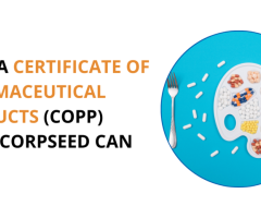 Need a Certificate of Pharmaceutical Products (COPP) Fast? Corpseed Can Help