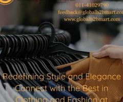 Get Improved Looks from Best Clothing Suppliers across GlobalB2BMart