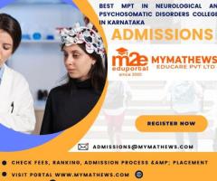 Best MPT in Neurological and Psychosomatic Disorders Colleges in Karnataka 2025-2026