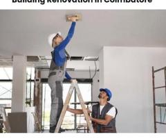 Building Renovation in Coimbatore | Professional Renovation Services