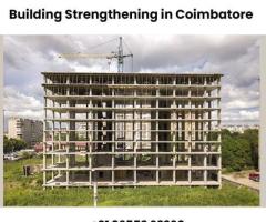 Building Strengthening in Coimbatore | Structural Rehabilitation Services