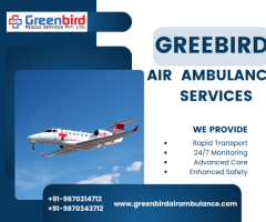 Book Greenbird Air Ambulance Service in Coimbatore For Safer Transportation