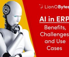 AI in ERP: Benefits, Challenges and Use Cases