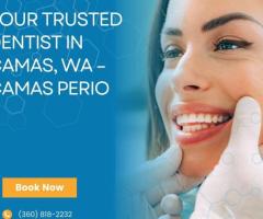 Your Trusted Dentist in Camas, WA – Camas Perio