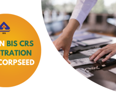 Obtain BIS CRS Registration With Corpseed