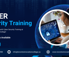 Secure Your Future with Cyber Security Training at Toronto Innovation College