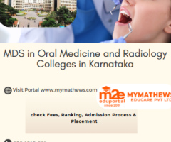 MDS in Oral Medicine and Radiology Colleges in Karnataka