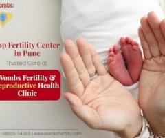 Leading IVF Center in Pune – Wombs Fertility Clinic Pune Pune