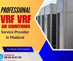 Leading VRF & VRV AC Service Experts in Madurai