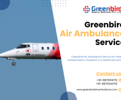 Get Greenbird Air Ambulance Service in Patna For Safety