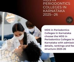 MDS in Periodontics Colleges in Karnataka 2025--26