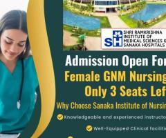 Sanaka Nursing College Female GNM Nursing Admission Call 9800180290