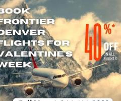 +1-844-414-9223 Book Frontier Denver Flights for Valentine's Week