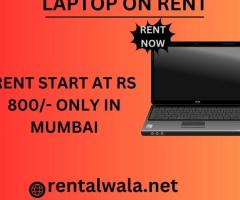 laptop on rent at Rs 800/- only in mumbai