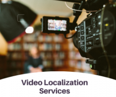 Professional Video Localization Services at Best Rate