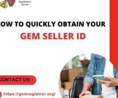 How to Quickly Obtain Your GeM Seller ID