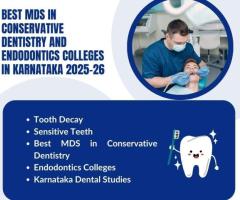 Best MDS in Conservative Dentistry and Endodontics Colleges in Karnataka 2025-26