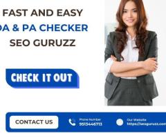 Fast and Easy DA & PA Checker - SEO Guruzz