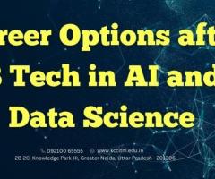 Career Options after B Tech in AI and Data Science