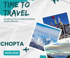 Chopta Tour Packages: Discover the Scenic Beauty of Uttarakhand’s Hidden Gem