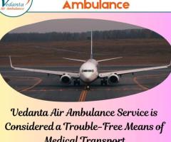 Choose Air Ambulance from Guwahati with the Best Medical System by Vedanta