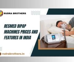 ResMed BIPAP Machines Prices and Features in India