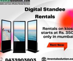 Digital Standee On Rent In Mumbai Starts At Rs.3500/- Only