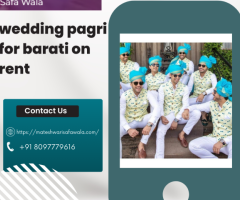 Wedding Pagris for Baraatis on Rent