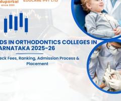 MDS in Orthodontics Colleges in Karnataka 2025-26