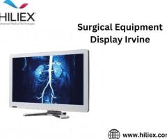 Advanced Surgical Equipment Display Solutions in Irvine