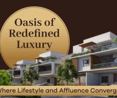 Oasis of Redefined Luxury: Where Lifestyle and Affluence Converge