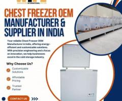 Industrial Chest Freezer OEM Supplier in India