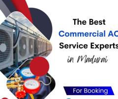 Leading Commercial AC Service Experts in Madurai