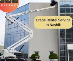 Get the Best Crane Rental Service in Nashik - Book Now