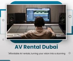 Searching for Reliable Audio Visual Rentals Near UAE?