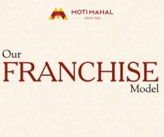 Franchise Opportunity with Moti Mahal Delux