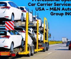 Professional Open Car Carrier Services USA – M&N Auto Group INC