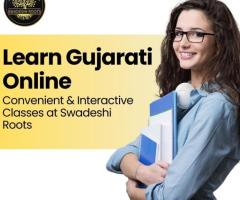 Learn Gujarati Online – Convenient & Interactive Classes at Swadeshi Roots