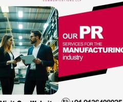 Looking for the Manufacturing PR Agency in Mumbai?