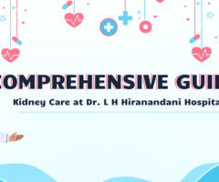 Why Is Dr. L H Hiranandani Hospital a Leader in Kidney Transplants?