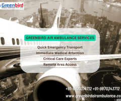 Greenbird Air Ambulance Service in Bhubaneswar With Utmost Care