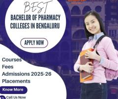 Best Bachelor of Pharmacy Colleges in Bengaluru - Courses, Fees, Admissions 2025-26, Placements