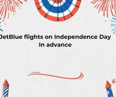 +1 (844) 414-9223 Get cheap JetBlue flights on Independence Day In advance - 1