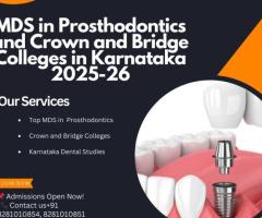 MDS in Prosthodontics and Crown and Bridge Colleges in Karnataka 2025-26